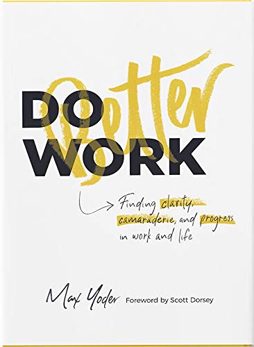 Do Better Work book by Max Yoder