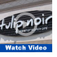 TulipNoir Watch Video